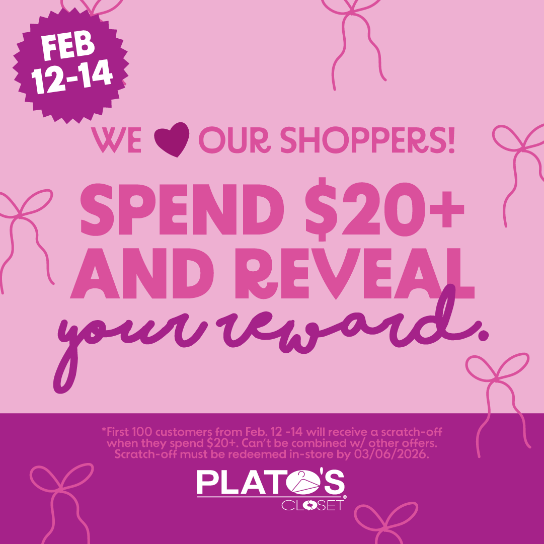 We Love Our Shoppers — Scratch & Win Feb 12–14!